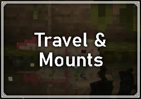 Travel and Mounts